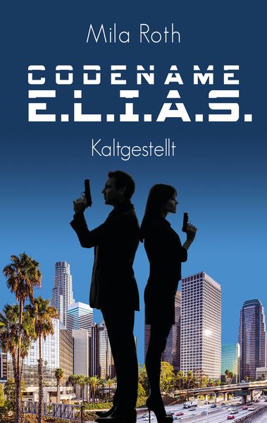 Produktbild: Codename E.L.I.A.S. - Kaltgestellt