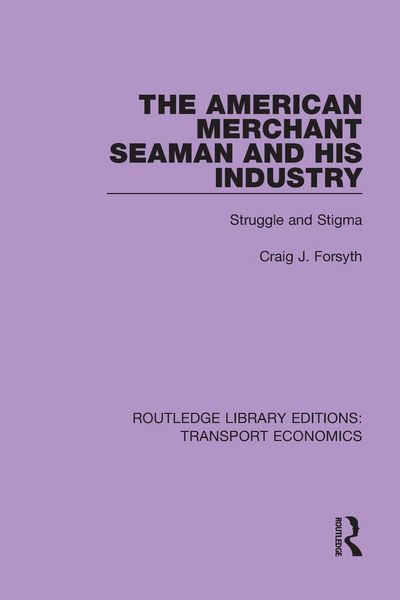 Produktbild: The American Merchant Seaman and His Industry