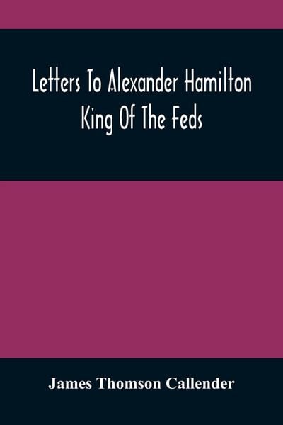 Produktbild: Letters To Alexander Hamilton