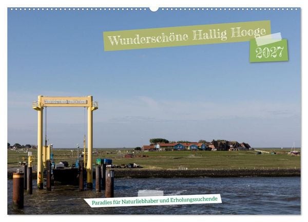 Produktbild: Wundersch&ouml;ne Hallig Hooge (Wandkalender 2027 DIN A2 quer), CALVENDO Monatskalender