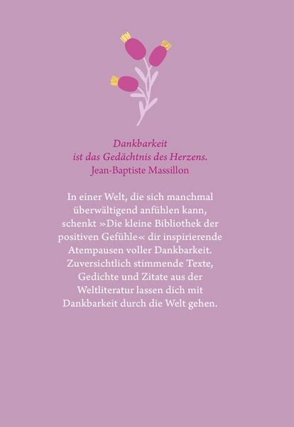 Produktbild: Die kleine Bibliothek der positiven Gef&uuml;hle: Dankbarkeit