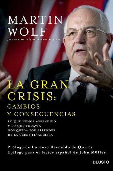 Produktbild: La gran crisis: : cambios y consecuencias : lo que hemos aprendido y lo que todav&iacute;a nos queda por aprender de la crisis financiera