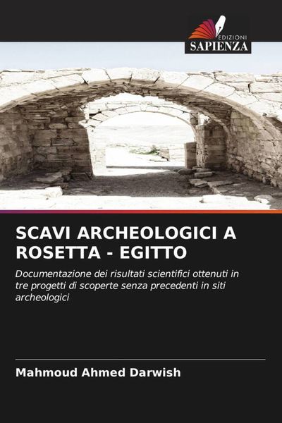 Produktbild: Scavi Archeologici a Rosetta - Egitto