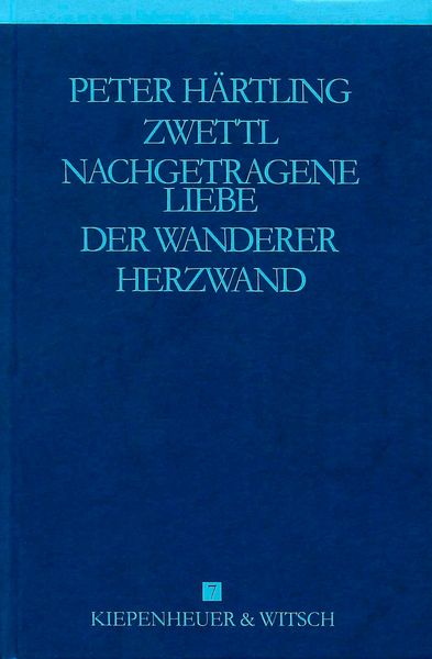 Produktbild: Autobiographische Romane - Zwettl /Nachgetragene Liebe /Der Wanderer /Herzwand