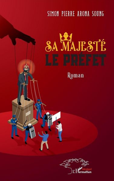 Produktbild: Sa majest&eacute; le pr&eacute;fet