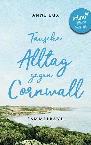 Produktbild: Tausche Alltag gegen Cornwall