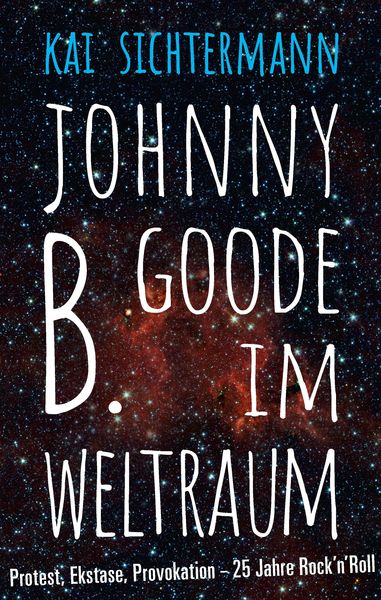 Produktbild: Johnny B. Goode im Weltraum