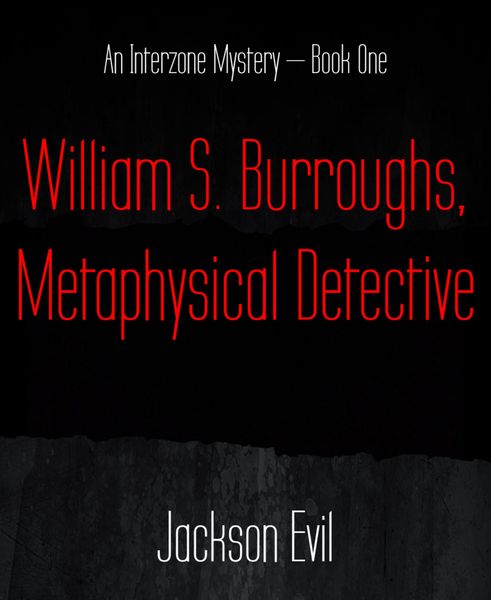 Produktbild: William S. Burroughs, Metaphysical Detective