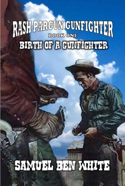 Produktbild: Rash Pargun Gunfighter - Birth of a Gunfighter