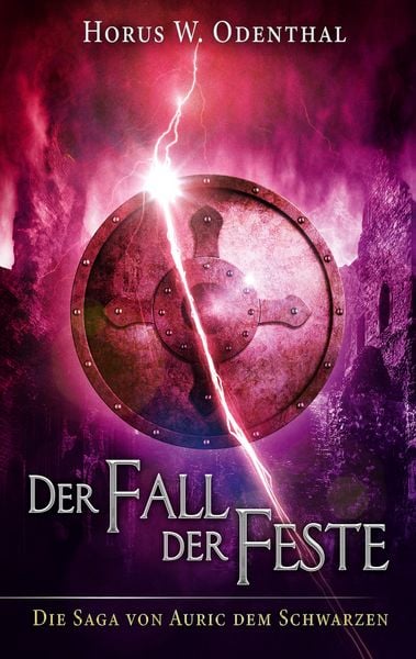 Der Fall der Feste, Taschenbuch von Horus W. Odenthal, BoD – Books on Demand, 9783754331101