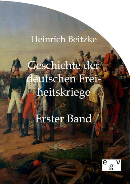 Produktbild: Geschichte der deutschen Freiheitskriege