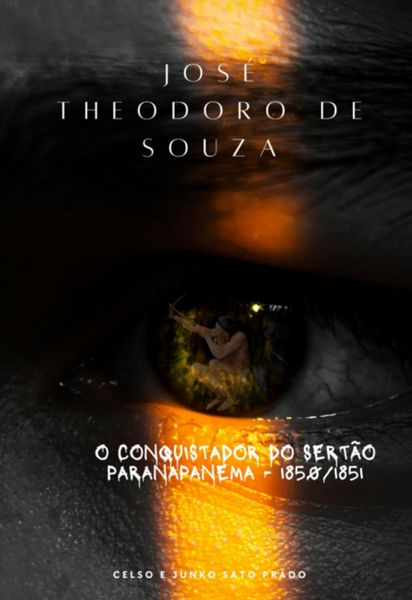 Produktbild: Jos&eacute; Theodoro De Souza - "o Senhor Das Terras"