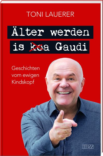Produktbild: &Auml;lter werden is (ko)a Gaudi