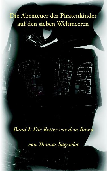 Produktbild: Die Abenteuer der Piratenkinder auf den sieben Weltmeeren