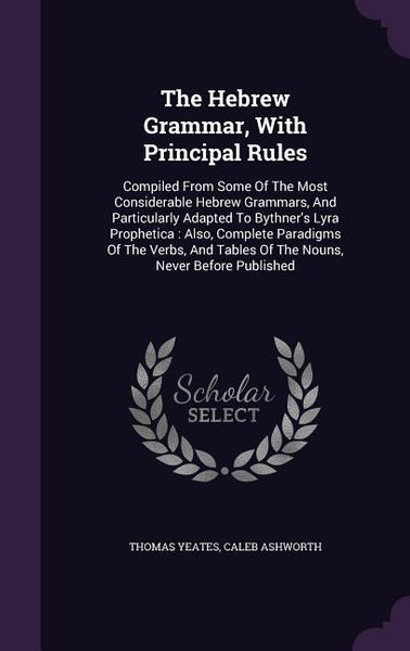 Produktbild: The Hebrew Grammar, With Principal Rules