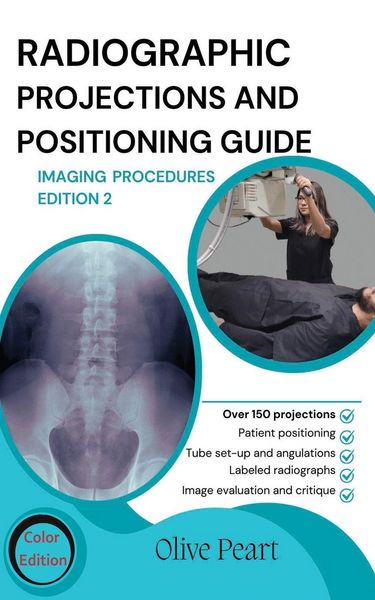 Produktbild: Radiographic Projections & Positioning Guide