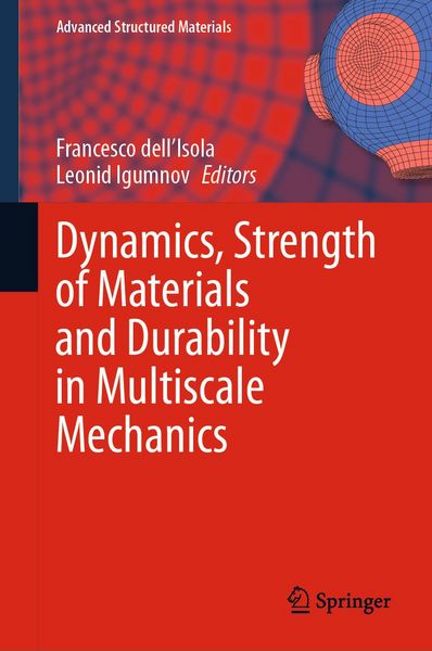 Produktbild: Dynamics, Strength of Materials and Durability in Multiscale Mechanics