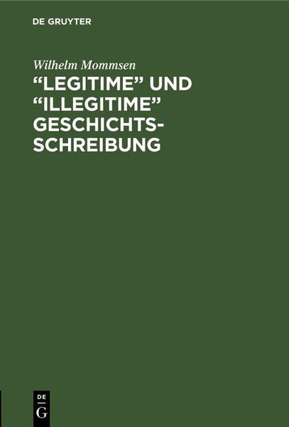 Produktbild: "Legitime" und "illegitime" Geschichtsschreibung