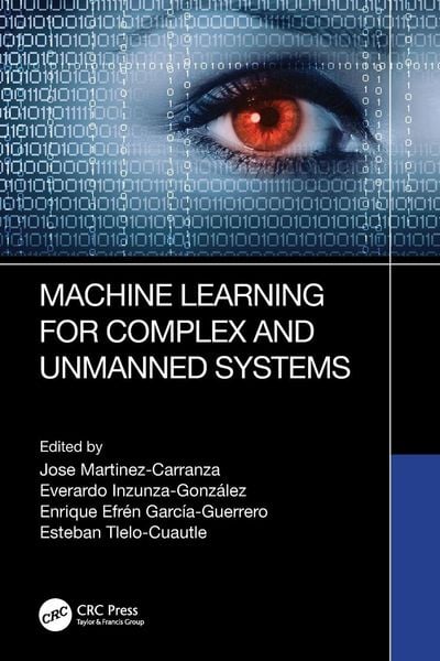Produktbild: Machine Learning for Complex and Unmanned Systems
