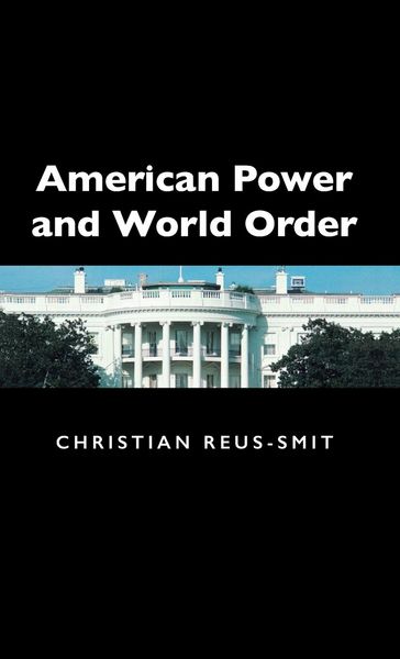 Produktbild: American Power and World Order