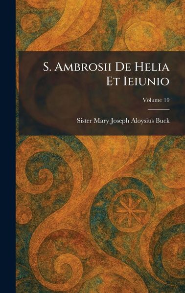 Produktbild: S. Ambrosii De Helia Et Ieiunio