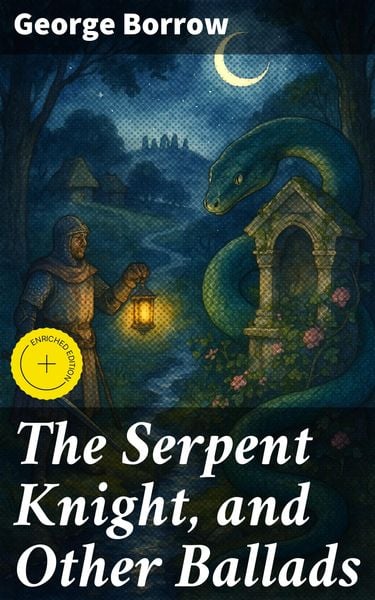 Produktbild: The Serpent Knight, and Other Ballads