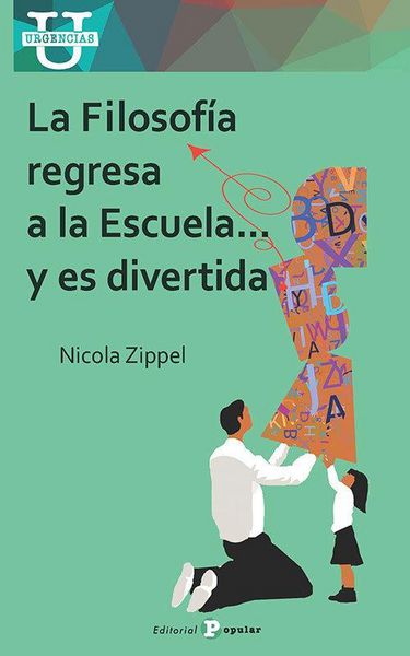 Produktbild: La filosof&iacute;a regresa a la escuela-- y es divertida