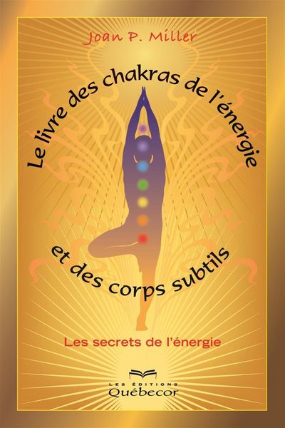 Produktbild: Le livre des chakras, de l'&eacute;nergie et des corps subtils