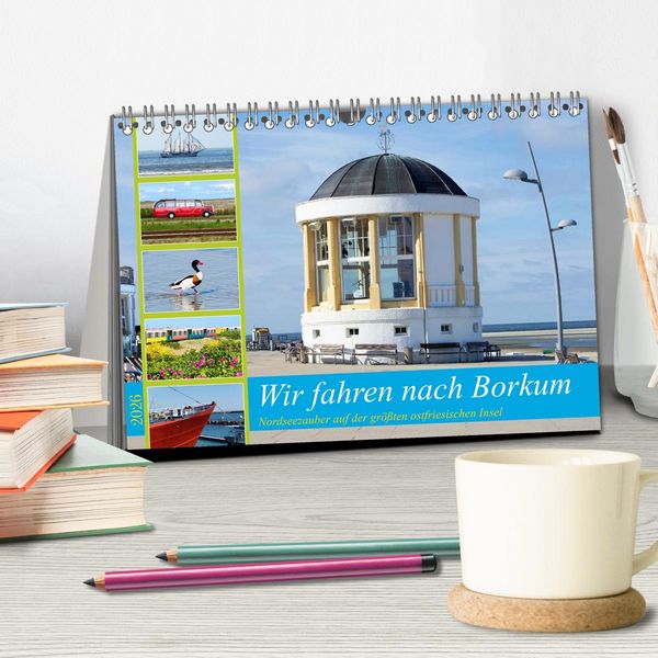 Produktbild: Wir fahren nach Borkum (Tischkalender 2026 DIN A5 quer), CALVENDO Monatskalender