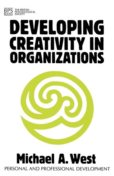Produktbild: West: Developing Creativity in Organizations