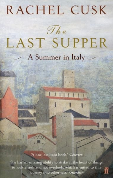 Produktbild: Cusk, R: The Last Supper