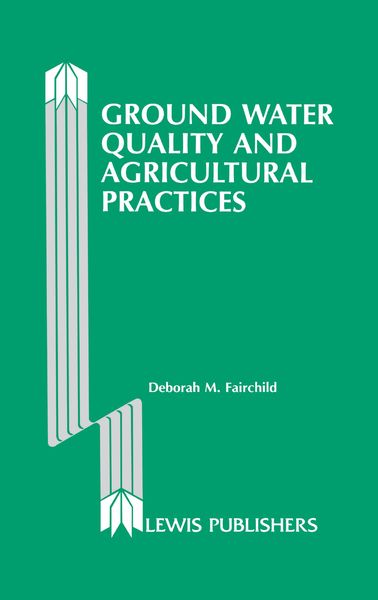 Produktbild: Ground Water Quality and Agricultural Practices