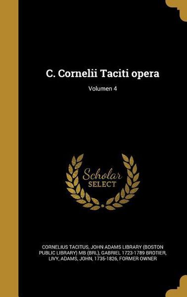 Produktbild: C. Cornelii Taciti opera; Volumen 4