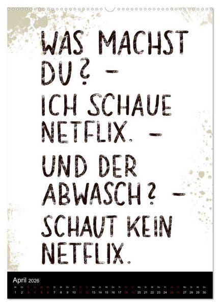 Produktbild: Und bei dir so ...? Witzige Spr&uuml;che gegen die T&uuml;cken des Alltags (hochwertiger Premium Wandkalender 2026 DIN A2 hoch), Kunstdruck in Hochglanz