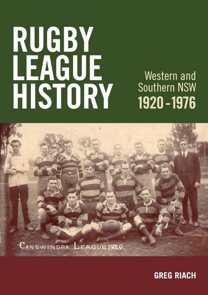 Produktbild: Rugby League History Western and Southern NSW 1920-1976