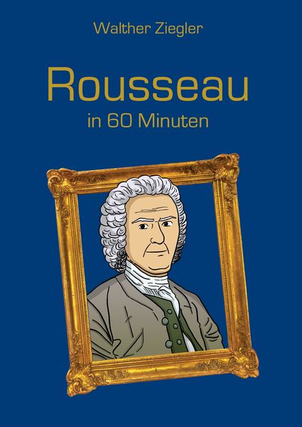 Produktbild: Rousseau in 60 Minuten