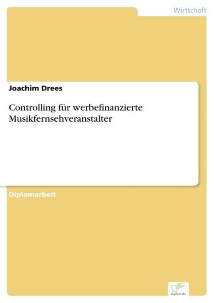 Produktbild: Controlling f&uuml;r werbefinanzierte Musikfernsehveranstalter