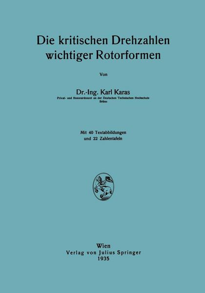 Produktbild: Die kritischen Drehzahlen wichtiger Rotorformen