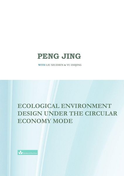 Produktbild: Ecological Environment Design Under the Circular Economy Mode