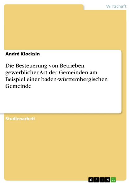 Produktbild: Die Besteuerung von Betrieben gewerblicher Art der Gemeinden am Beispiel einer baden-w&uuml;rttembergischen Gemeinde