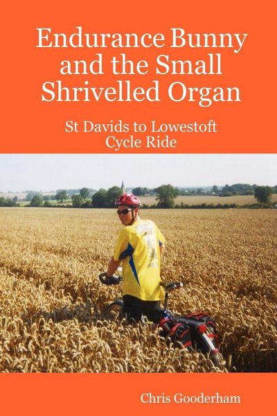 Produktbild: Endurance Bunny and the Small Shrivelled Organ - St Davids to Lowestoft Cycle Ride