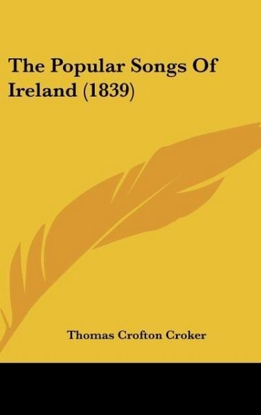 Produktbild: The Popular Songs Of Ireland (1839)