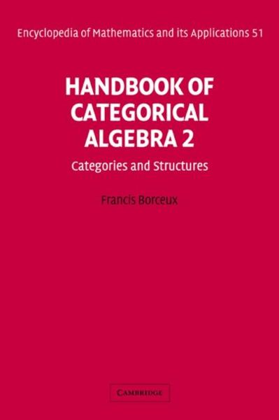 Produktbild: Handbook of Categorical Algebra: Volume 2, Categories and Structures
