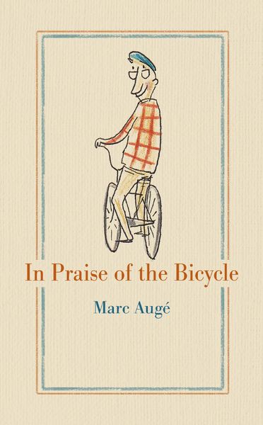 Produktbild: In Praise of the Bicycle