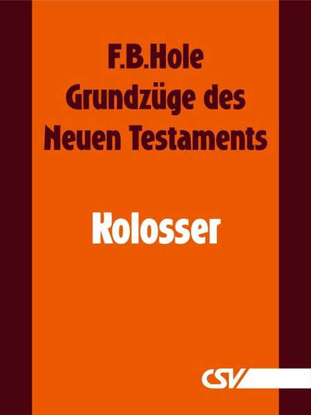 Produktbild: Grundz&uuml;ge des Neuen Testaments - Kolosser