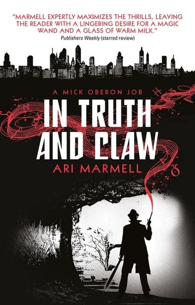Produktbild: In Truth and Claw (a Mick Oberon Job #4)