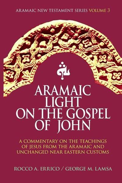 Produktbild: Aramaic Light on the Gospel of John