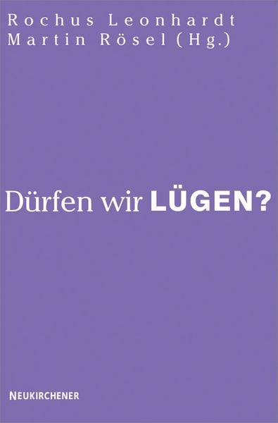 Produktbild: D&uuml;rfen wir l&uuml;gen?