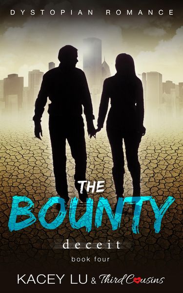 Produktbild: The Bounty - Deceit (Book 4) Dystopian Romance