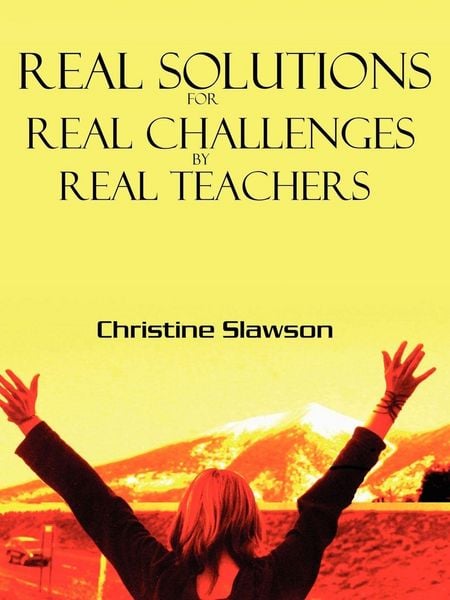 Produktbild: Real Solutions For Real Challenges By Real Teachers